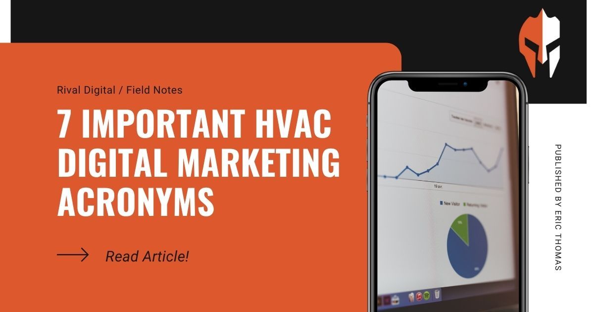 7 Important HVAC Digital Marketing Acronyms