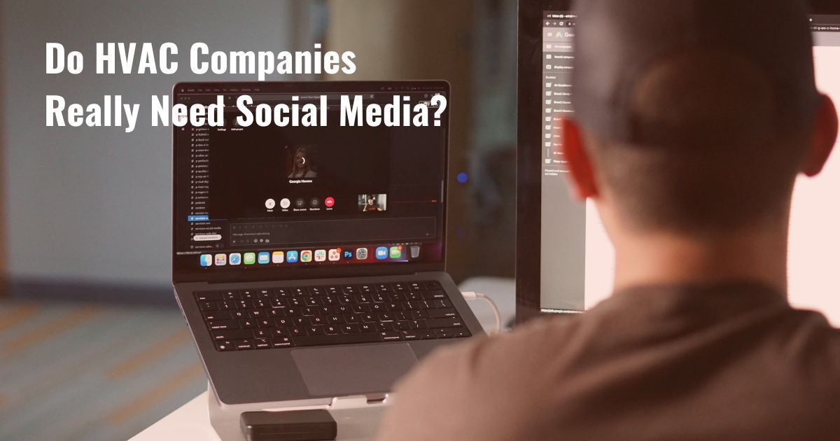 Do HVAC Companies Really Need Social Media?